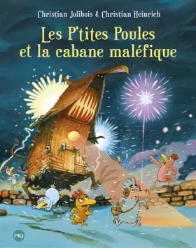 Couverture du produit · Les P'tites Poules et la cabane maléfique (15)