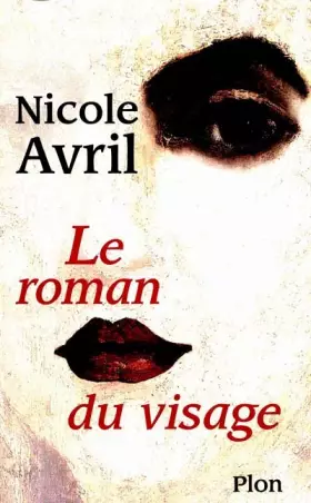 Couverture du produit · Le roman du visage