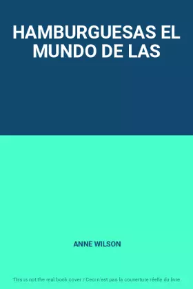 Couverture du produit · HAMBURGUESAS EL MUNDO DE LAS