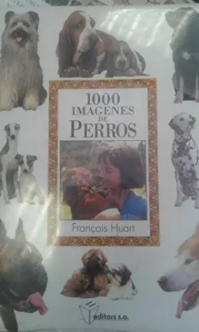 Couverture du produit · Imagenes de perros 1000