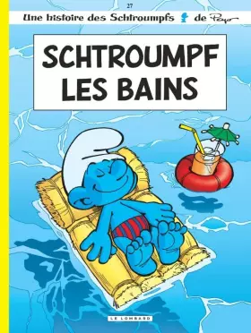 Couverture du produit · Les Schtroumpfs Lombard - Tome 27 - Schtroumpf Les Bains (Opé été 2019)