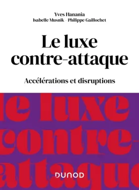 Couverture du produit · Le luxe contre-attaque: Accélérations et disruptions