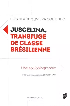Couverture du produit · Juscelina, transfuge de classe brésilienne: Une sociobiographie