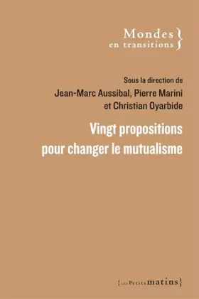 Couverture du produit · Vingt propositions pour changer le mutualisme