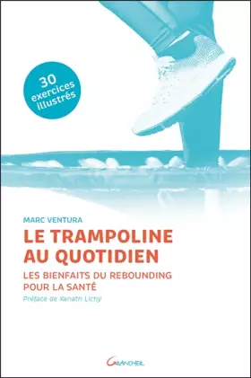 Couverture du produit · Le trampoline au quotidien - Les bienfaits du rebounding pour la santé