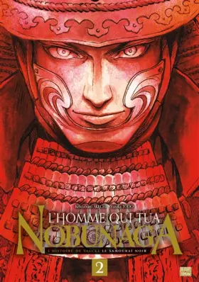 Couverture du produit · L'Homme qui tua Nobunaga T02