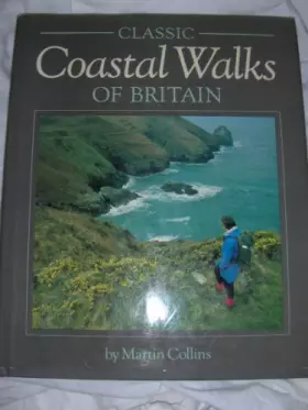 Couverture du produit · Classic Coastal Walks of Britain