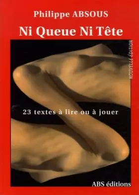 Couverture du produit · Ni Queue Ni Tête : 23 Textes courts
