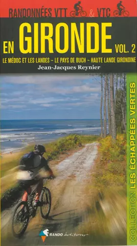 Couverture du produit · RANDOS VTT ET VTC EN GIRONDE (VOL.2)