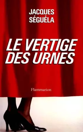 Couverture du produit · Le Vertige des urnes