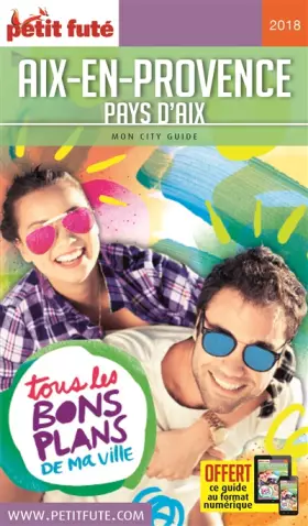 Couverture du produit · Guide Aix-en-Provence 2018 Petit Futé