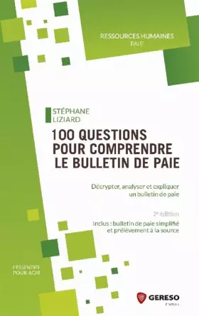 Couverture du produit · 100 questions pour comprendre le bulletin de paie: Décrypter, analyser et expliquer un bulletin de paie