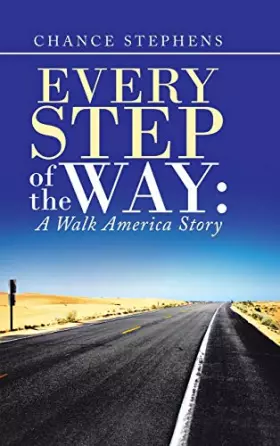 Couverture du produit · Every Step of the Way: A Walk America Story