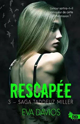 Couverture du produit · Taddeuz Miller: Tome 3, Rescapée