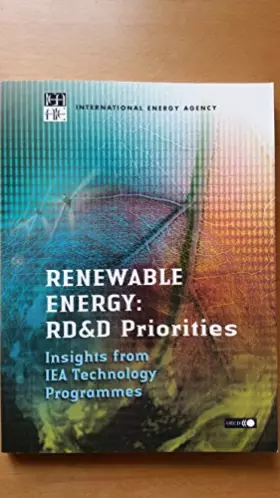 Couverture du produit · Renewable Energy Rd&d Priorities: Insights from Iea Technology Programme