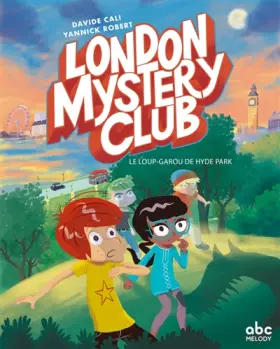 Couverture du produit · The London Mystery Club - Un loup-garou à Hyde Park (version française)