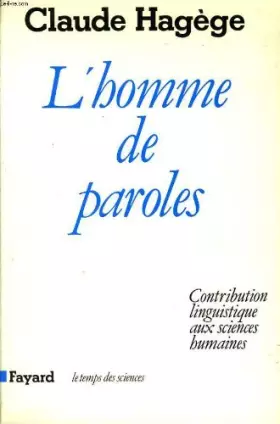 Couverture du produit · L'Homme de paroles : Contribution linguistique aux sciences humaines
