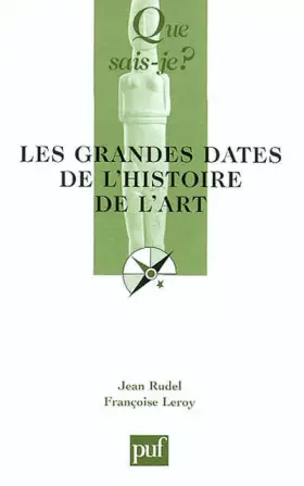 Couverture du produit · Les Grandes Dates de l'histoire de l'art
