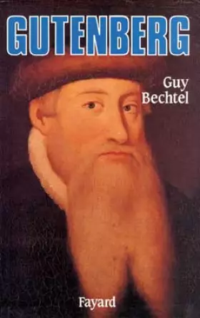 Couverture du produit · Gutenberg et l'invention de l'imprimerie : Une enquête