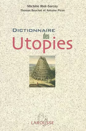Couverture du produit · Dictionnaire des Utopies