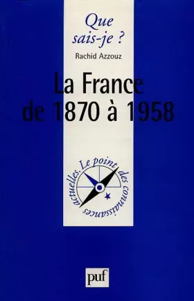 Couverture du produit · La France de 1870 à 1958