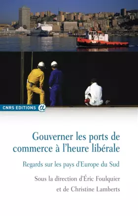 Couverture du produit · Gouverner les ports de commerce à l'heure libérale