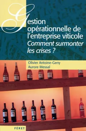 Couverture du produit · Gestion opérationnelle de l'entreprise viticole : Comment surmonter les crises ?