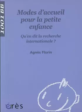Couverture du produit · Modes d'accueil pour la petite enfance: Qu'en dit la recherche internationale ?