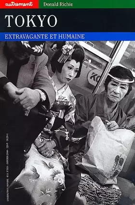 Couverture du produit · Autrement hors série, numéro 118 : Tokyo, extravagante et humaine