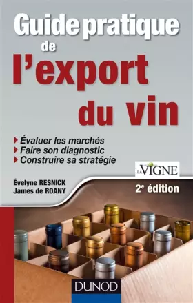Couverture du produit · Guide pratique de l'export du vin - 2e édition - Prix DCF du Livre - 2013