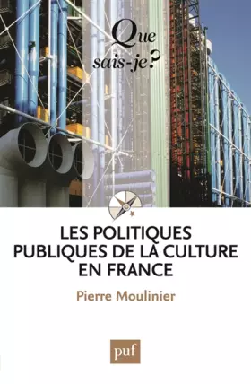 Couverture du produit · Les politiques publiques de la culture en France