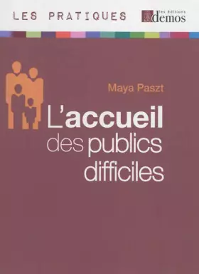 Couverture du produit · L'accueil des publics difficiles