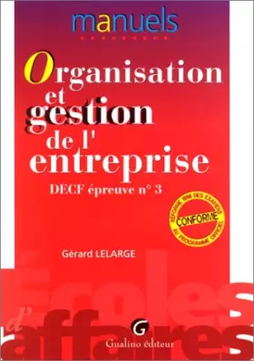 Couverture du produit · Organisation et Gestion de l'entreprise : DECF épreuve n° 3