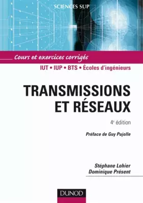 Couverture du produit · Transmissions et réseaux : Cours et exercices corrigés
