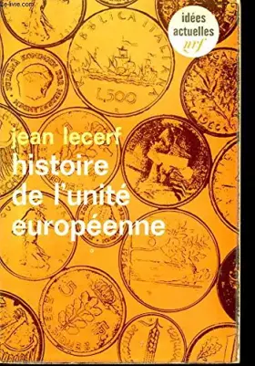 Couverture du produit · Histoire de l'Unite Europeenne