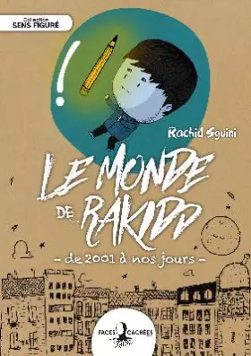 Couverture du produit · Le monde de Rakidd : De 2001 à nos jours