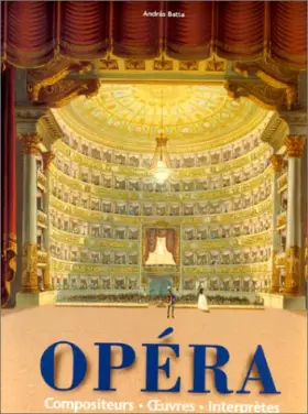 Couverture du produit · Opéra : Compositeurs, Oeuvres, Interprètes