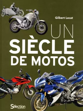 Couverture du produit · UN SIECLE DE MOTOS