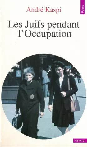 Couverture du produit · Les Juifs pendant l'Occupation