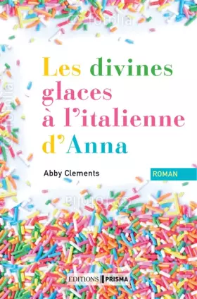 Couverture du produit · Les divines glaces italiennes d'Anna