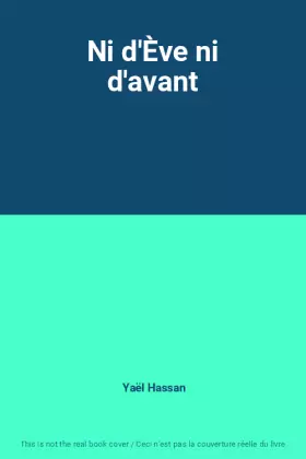 Couverture du produit · Ni d'Ève ni d'avant