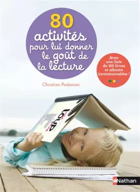 Couverture du produit · 80 activités pour lui donner le goût de la lecture