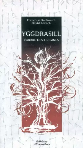 Couverture du produit · Yggdrasill : L'Arbre des origines