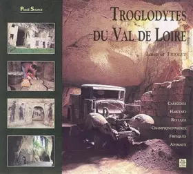 Couverture du produit · Troglodytes du Val de Loire