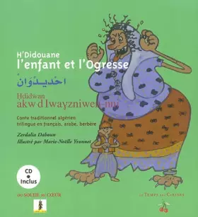 Couverture du produit · H'didouane l'enfant et l'ogresse : Edition trilingue français-arabe-berbère (1CD audio)