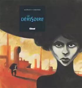 Couverture du produit · Le dérisoire