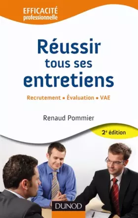 Couverture du produit · Réussir tous ses entretiens : Recrutement, évaluation, VAE