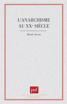 Couverture du produit · L'anarchisme au XXe siècle