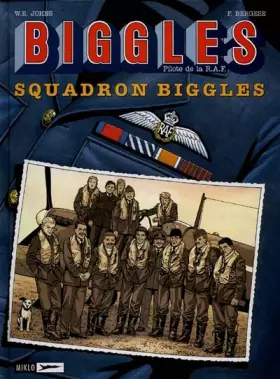 Couverture du produit · Biggles, tome 6 : Squadron Biggles