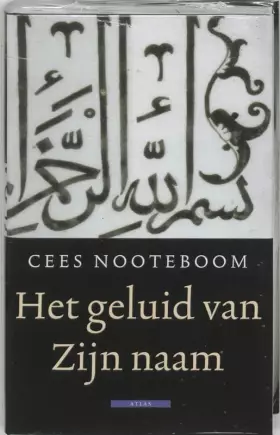 Couverture du produit · Het geluid van Zijn naam: reizen door de islamitische wereld
